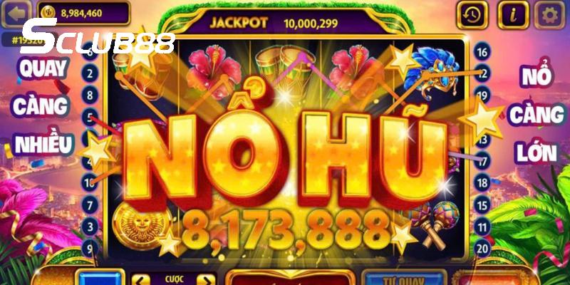Chơi slot game online SCLUB88 có hiệu ứng cuốn bậc nhất